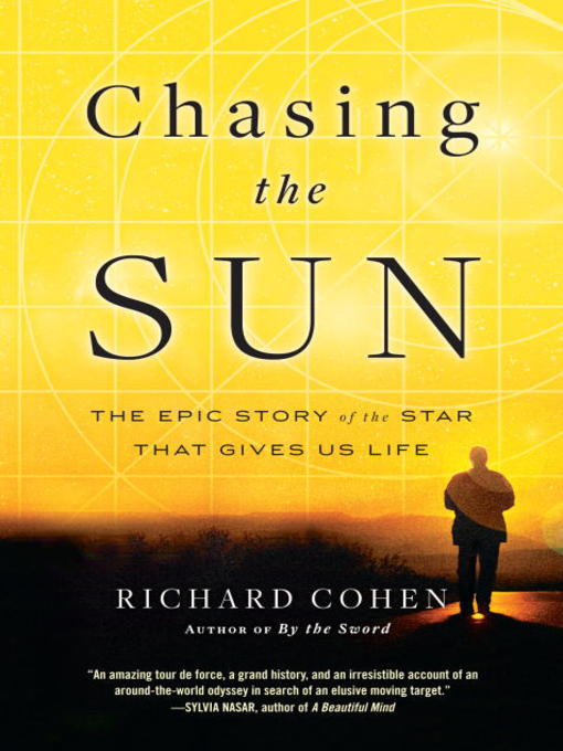Title details for Chasing the Sun by Richard Cohen - Wait list